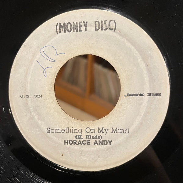HORACE ANDY [Something On My Mind]