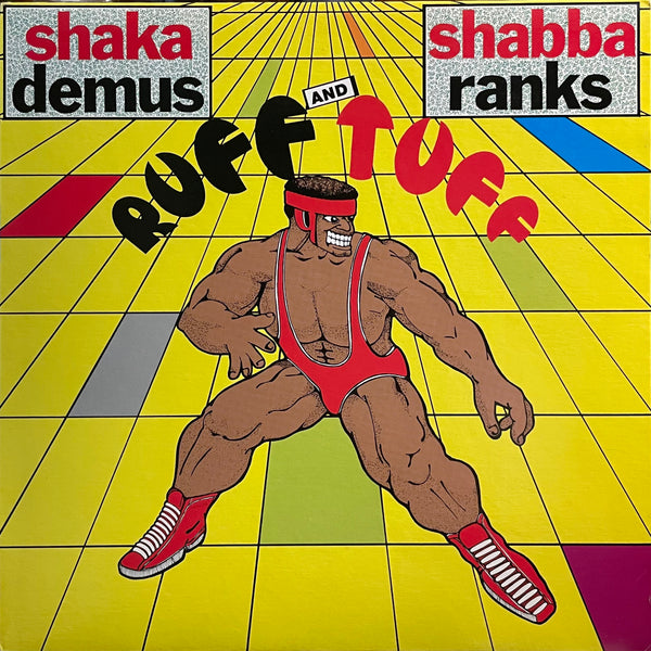 SHAKA DEMUS / SHABBA RANKS [Ruff And Tuff]
