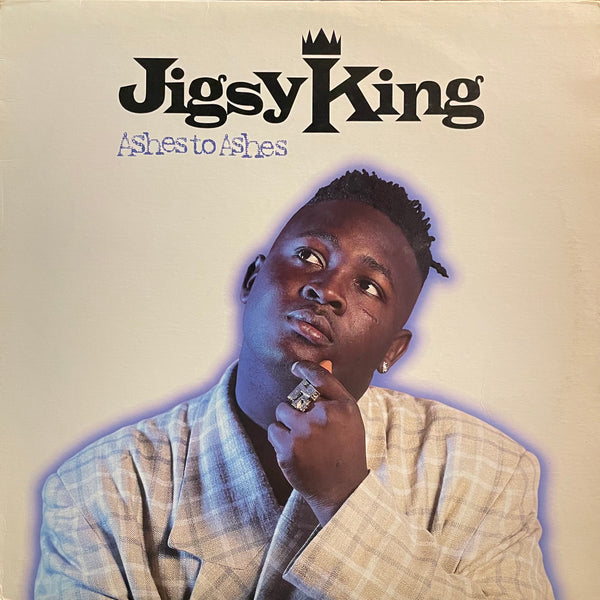 JIGSY KING [Ashes To Ashes]