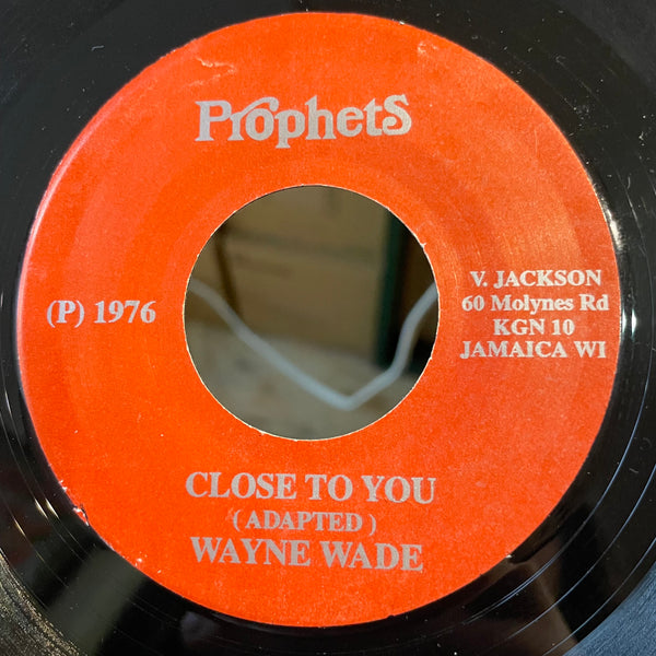 WAYNE WADE [Close To You ]