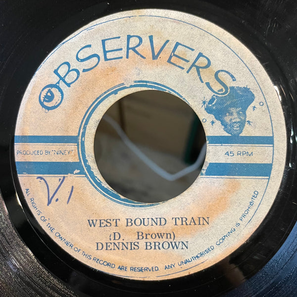 DENNIS BROWN [West Bound Train]