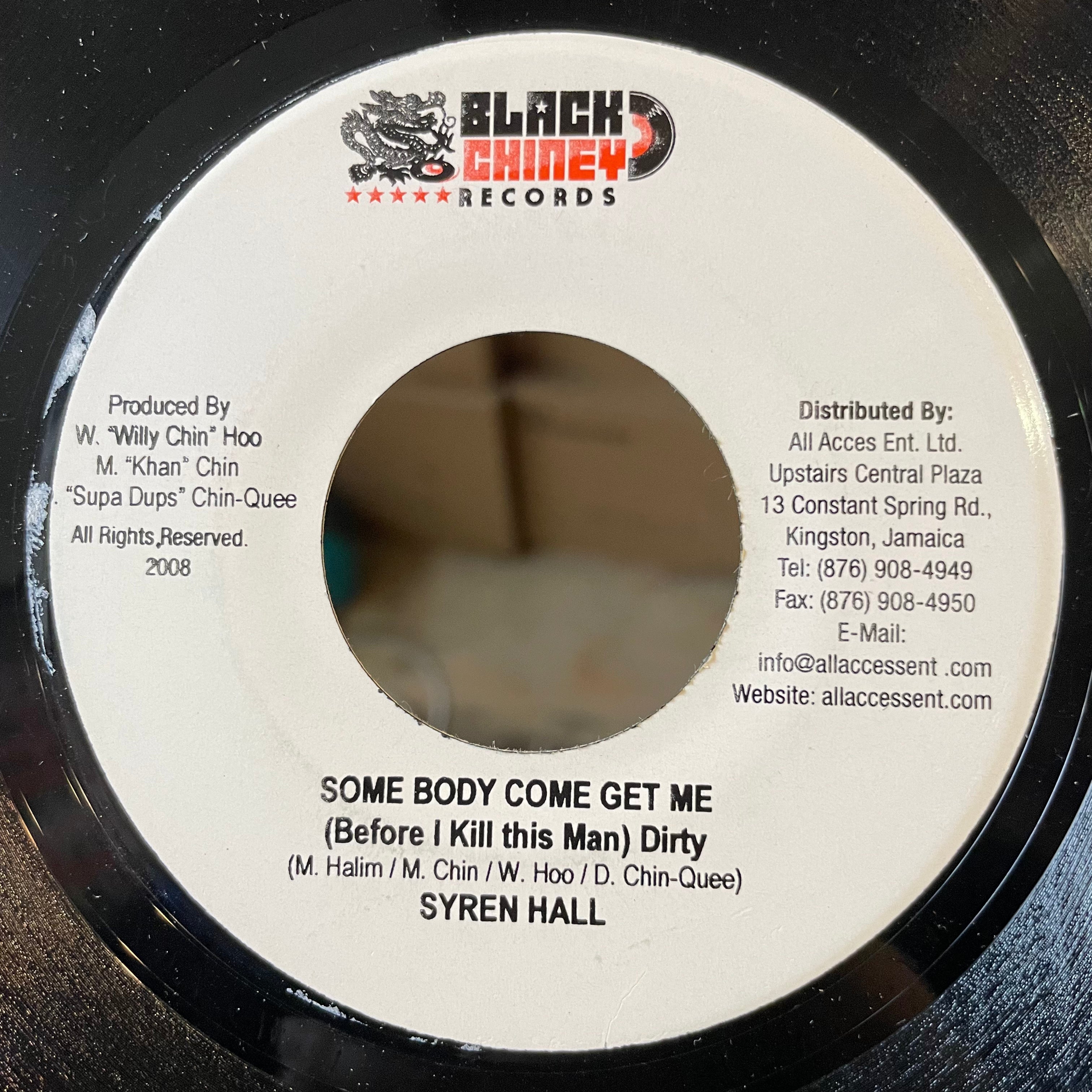 SYREN HALL [Some Body Come Get Me (Before I Kill This Man)]