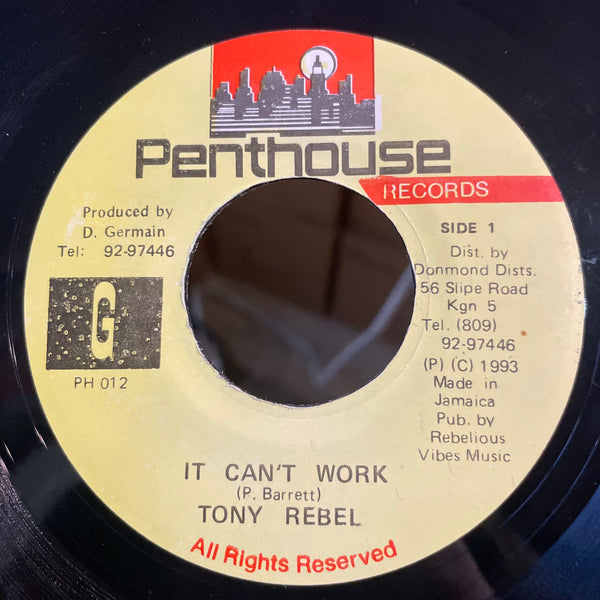 TONY REBEL [It Can't Work ]