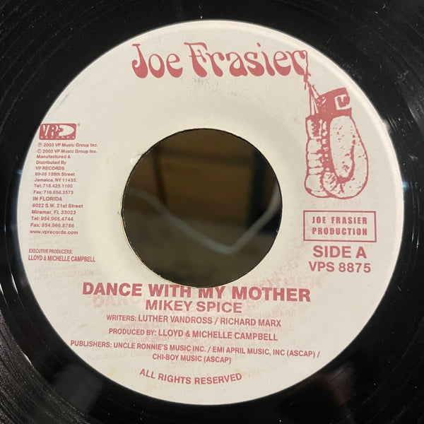 MIKEY SPICE [Dance With My Mother]