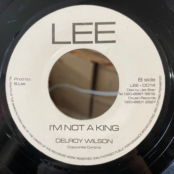 DELROY WILSON [I Want To Love You / I'm Not A King]