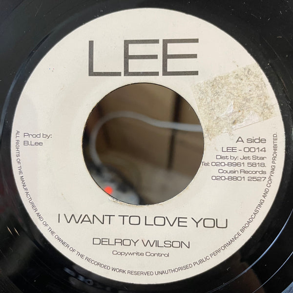DELROY WILSON [I Want To Love You / I'm Not A King]