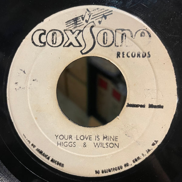 HIGGS & WILSON [Theres A Reward / Your Love Is Mine]