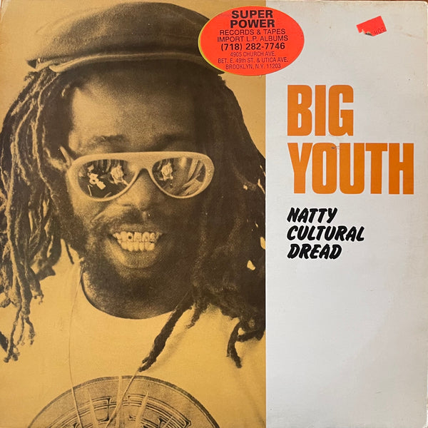 BIG YOUTH [Natty Cultural Dread]