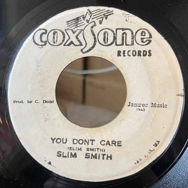 SLIM SMITH [You Don't Care]