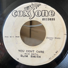 SLIM SMITH [You Don't Care]