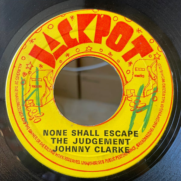 JOHNNY CLARKE [None Shall Escape The Judgement]