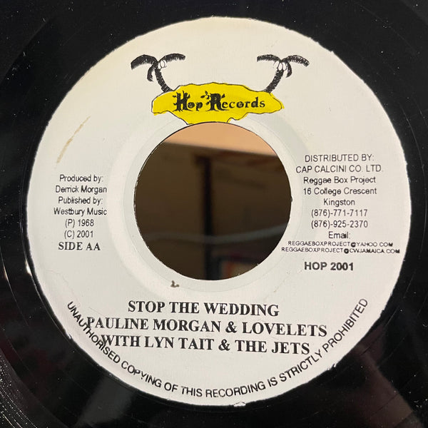 PAULINE MORGAN & LOVELETS / DERRICK MORGAN [Stop The Wedding / Bad Luck On Me]