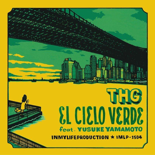 THG FEAT. YUSUKE YAMAMOTO [El Cielo Verde]
