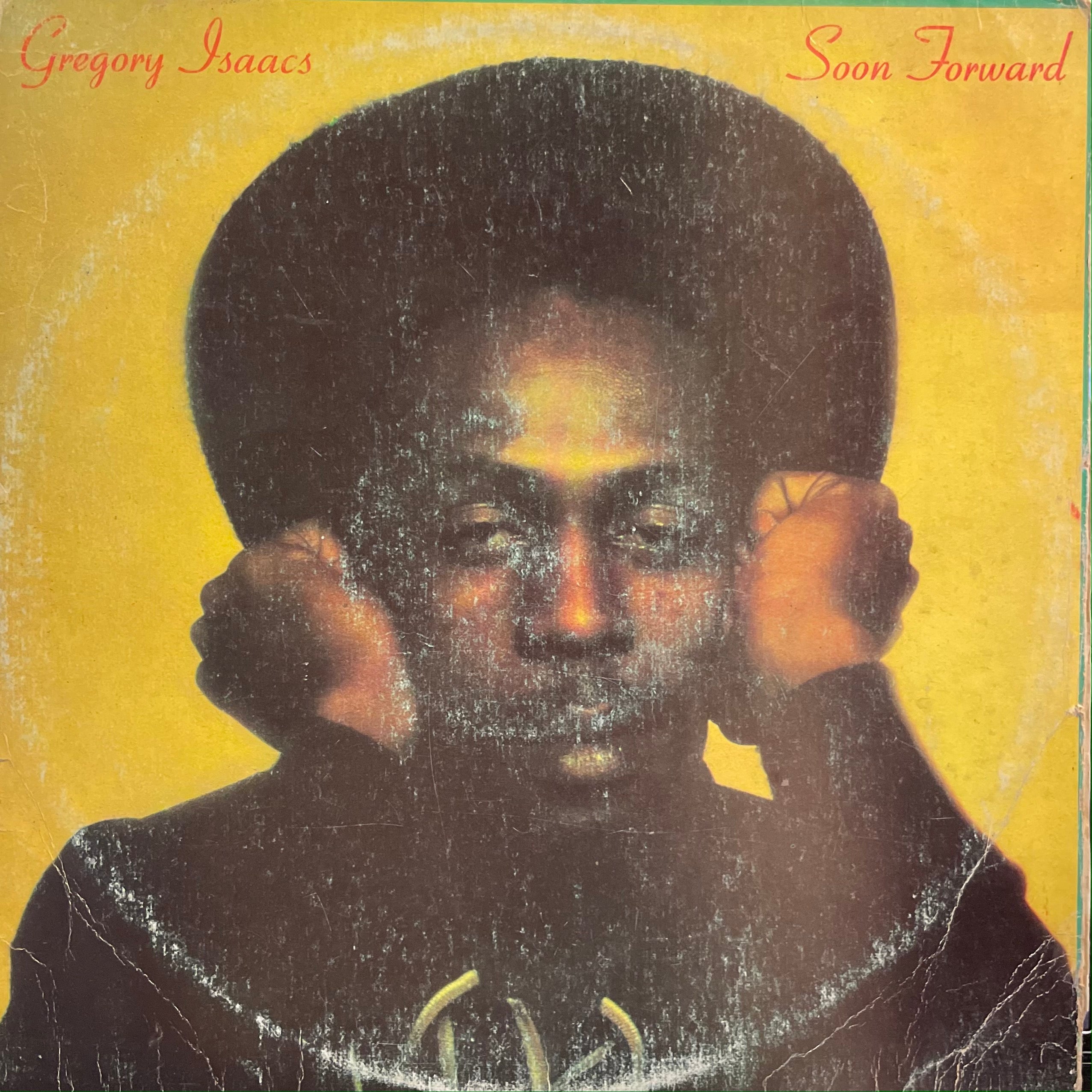 GREGORY ISAACS [Soon Forward]