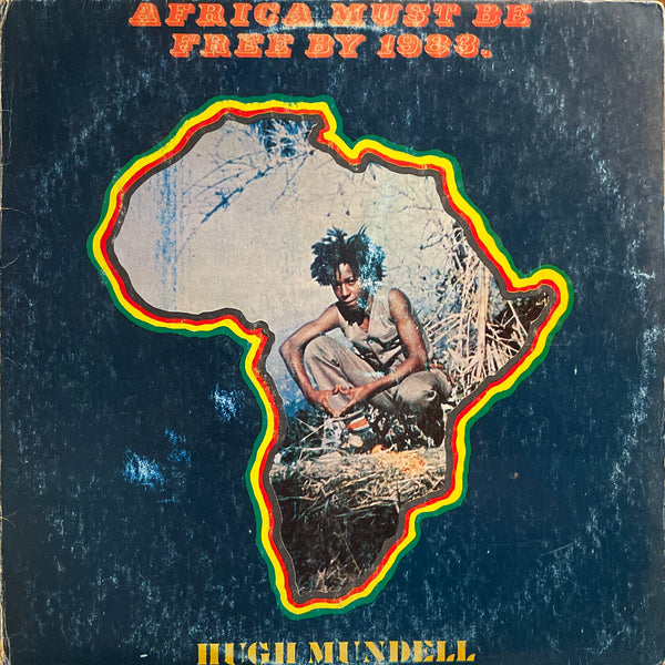 HUGH MUNDELL [Africa Must Be Free By 1983]