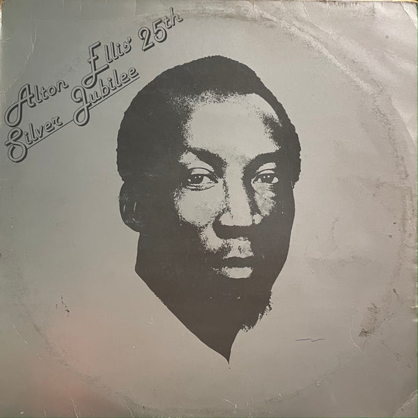 ALTON ELLIS [Alton Ellis's 25th Silver Jubilee]