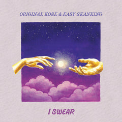 ORIGINAL KOSE & EASY SKANKING [I Swear]