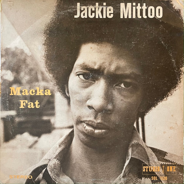 JACKIE MITTOO [Macka Fat]