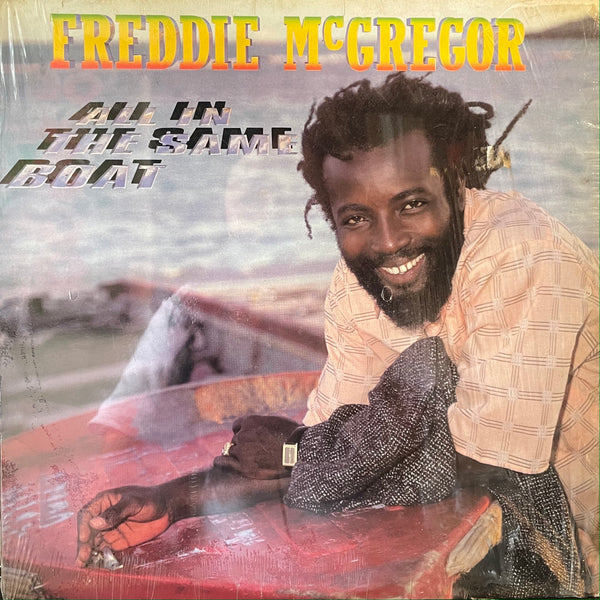 FREDDIE MCGREGOR [All In The Same Boat]