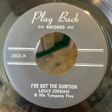 LOUIS JORDAN AND HIS TINPANY FIVE [I've Got The Gumtion / Texas And Pacific]