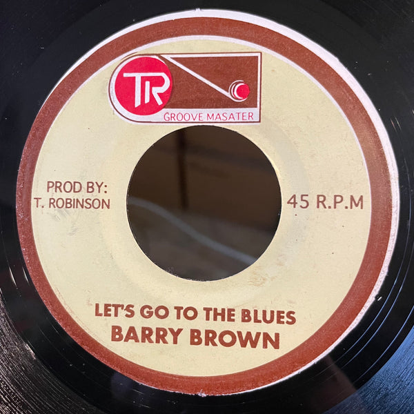 BARRY BROWN / ROOTS RADICS [Let's Go To The Blues / King Tubbys Rockers]