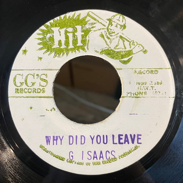 GREGORY ISAACE [Why Did You Leave]