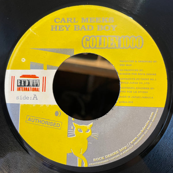 CARL MEEKS [Hey Bad Boy / Hey Bad Boy [Golden Mix]]