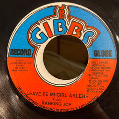 RANKING JOE [Leave Fi Me Gal Arlene]