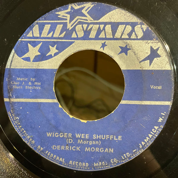 DERRICK MORGAN [Wigger Wee Shuffle / Leave Earth]