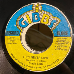 BLACK SKIN [They Never Love]