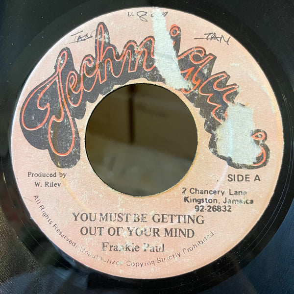 FRANKIE PAUL [You Must Be Getting Out Of Your Mind]