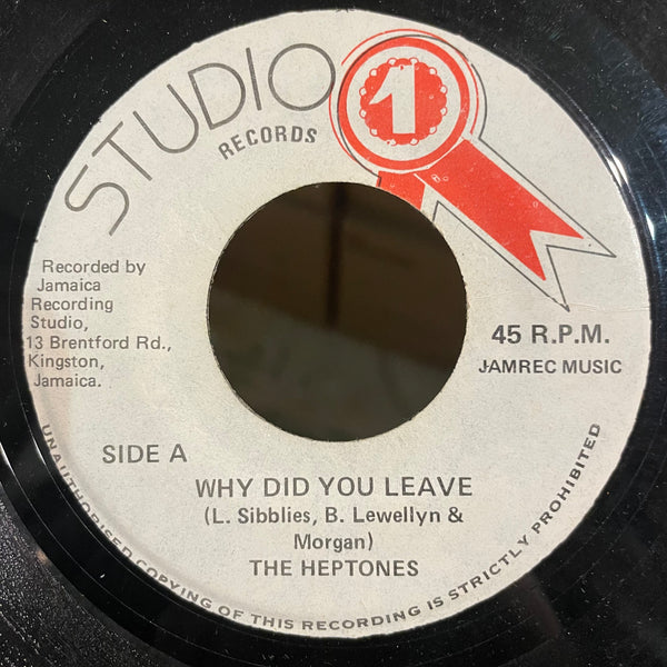 THE HEPTONES [Why Did You Leave]