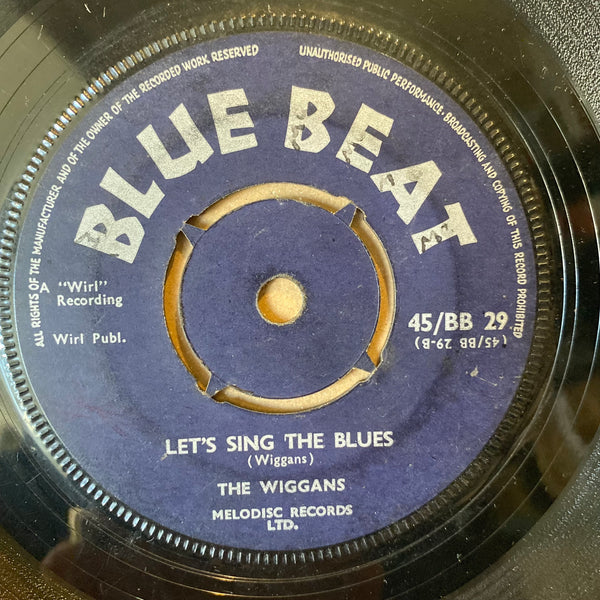 WIGGANS [Let's Sing The Blues / Rock Baby ]