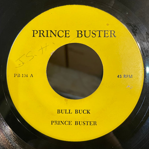 PRINCE BUSTER / PRINCE BUSTER ALL STARS [Bull Buck (And Duppy Conqueror) / Oh Happy Day]