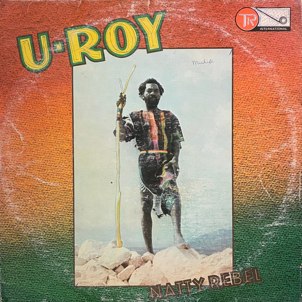 U - ROY [Natty Rebel]