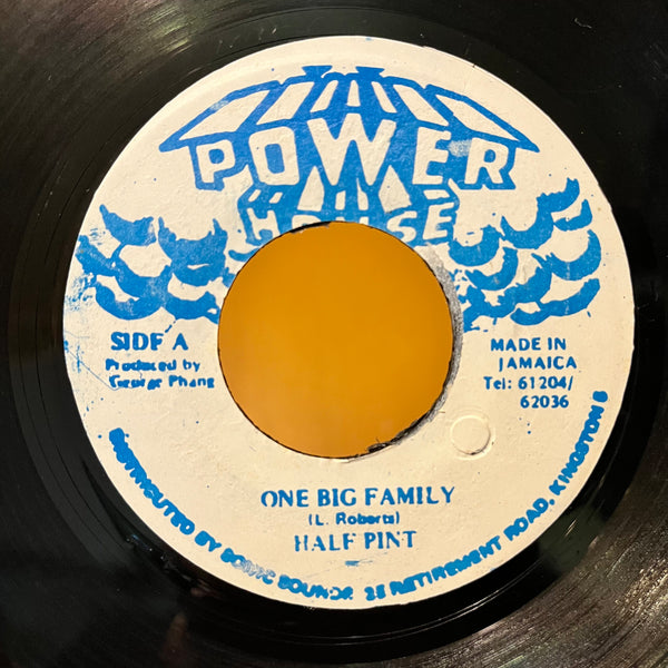 HALF PINT  [One Big Family ]