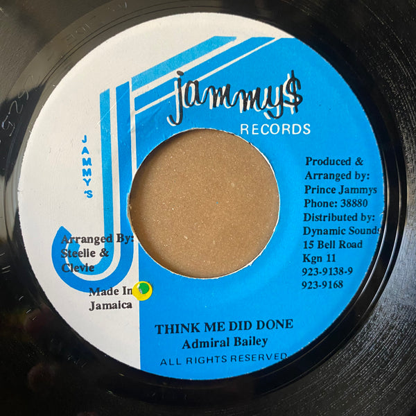 ADMIRAL BAILEY [Think Me Did Done]