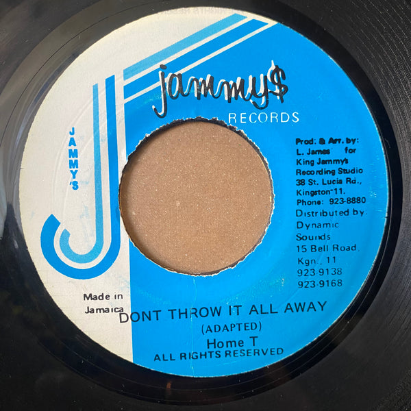 HOME T [Don't Throw It All Away]