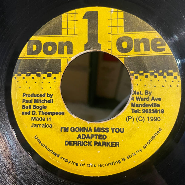 DERRICK PARKER [I'm Gonna Miss You]