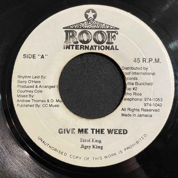 JIGSY KING [Give Me The Weed]