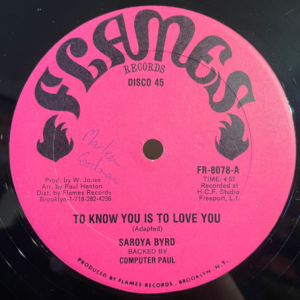 SAROYA BYRD [To Know You Is To Love You]