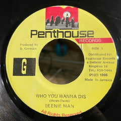 BEENIE MAN [Who You Wanna Dis]