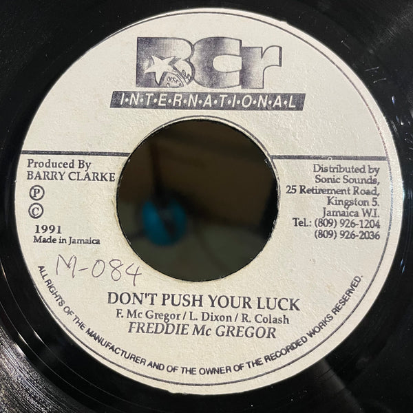 FREDDIE MCGREGOR [Don't Push Your Luck]