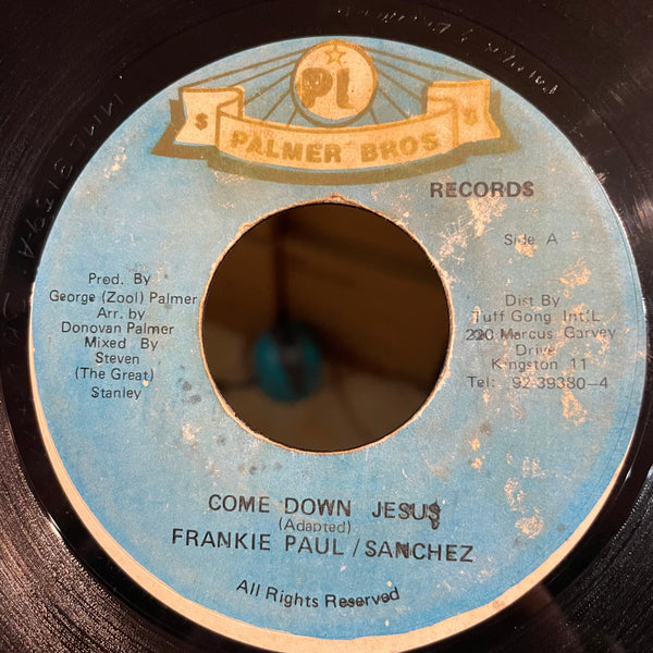 SANCHEZ & FRANKIE PAUL [Come Down Jesus / Semi Accapelle Mix]