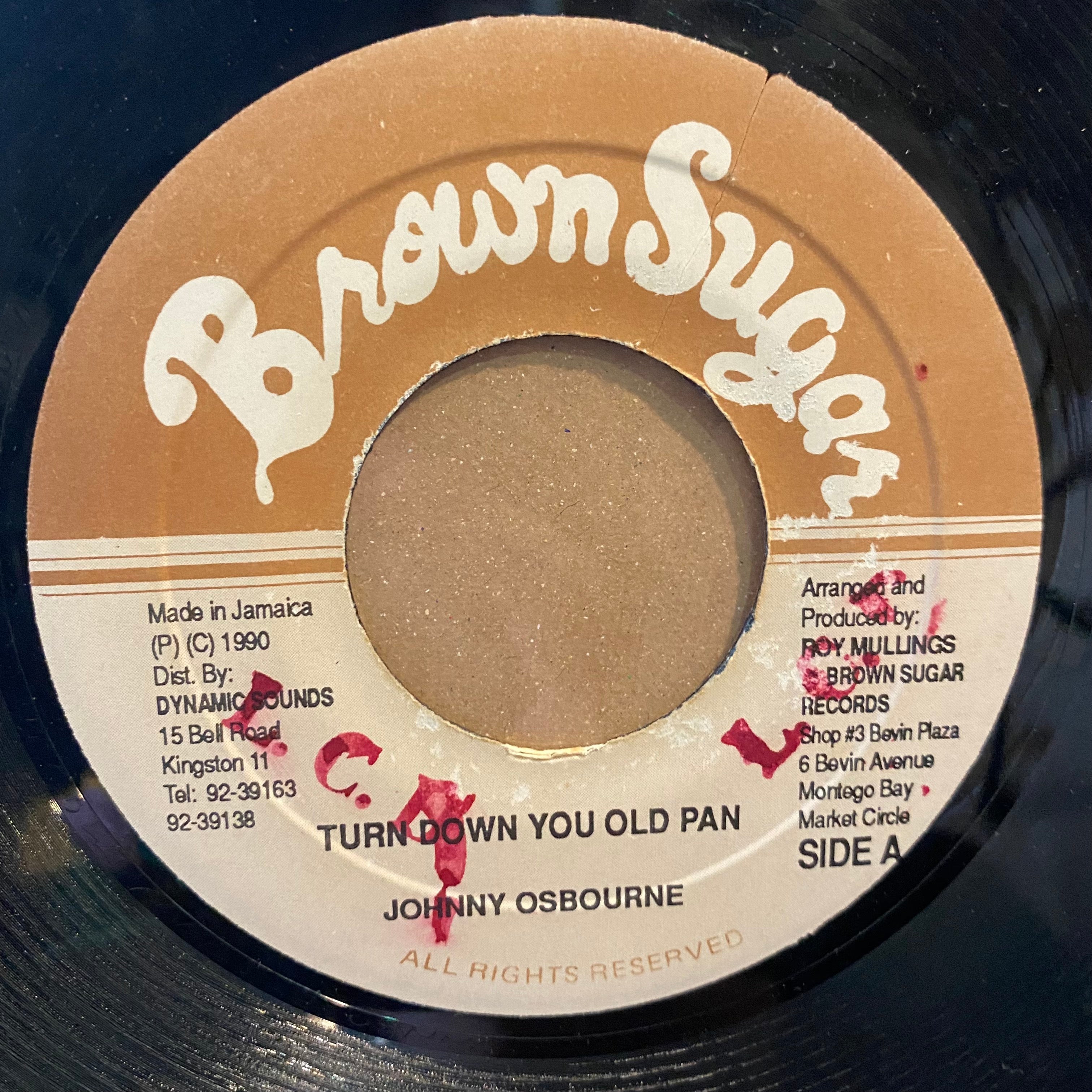 JOHNNY OSBOURNE [Turn Down You Old Pan]