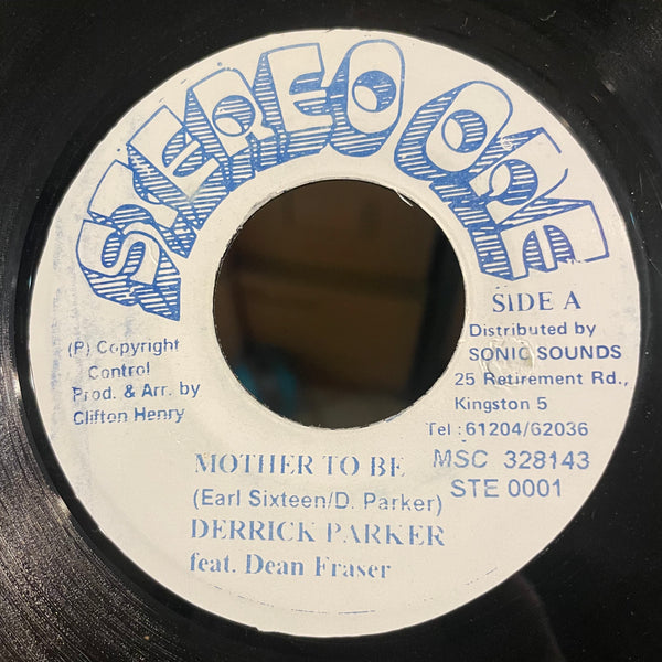 DERRICK PARKER (FEATURING DEAN FRASER) [Mother To Be]