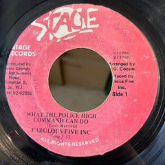 FABLOUS FIVE INC. [What The Police High Command Can Do]