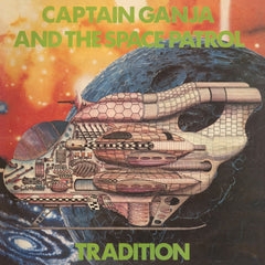 TRADITION [Captain Ganja And The Space Patrol]