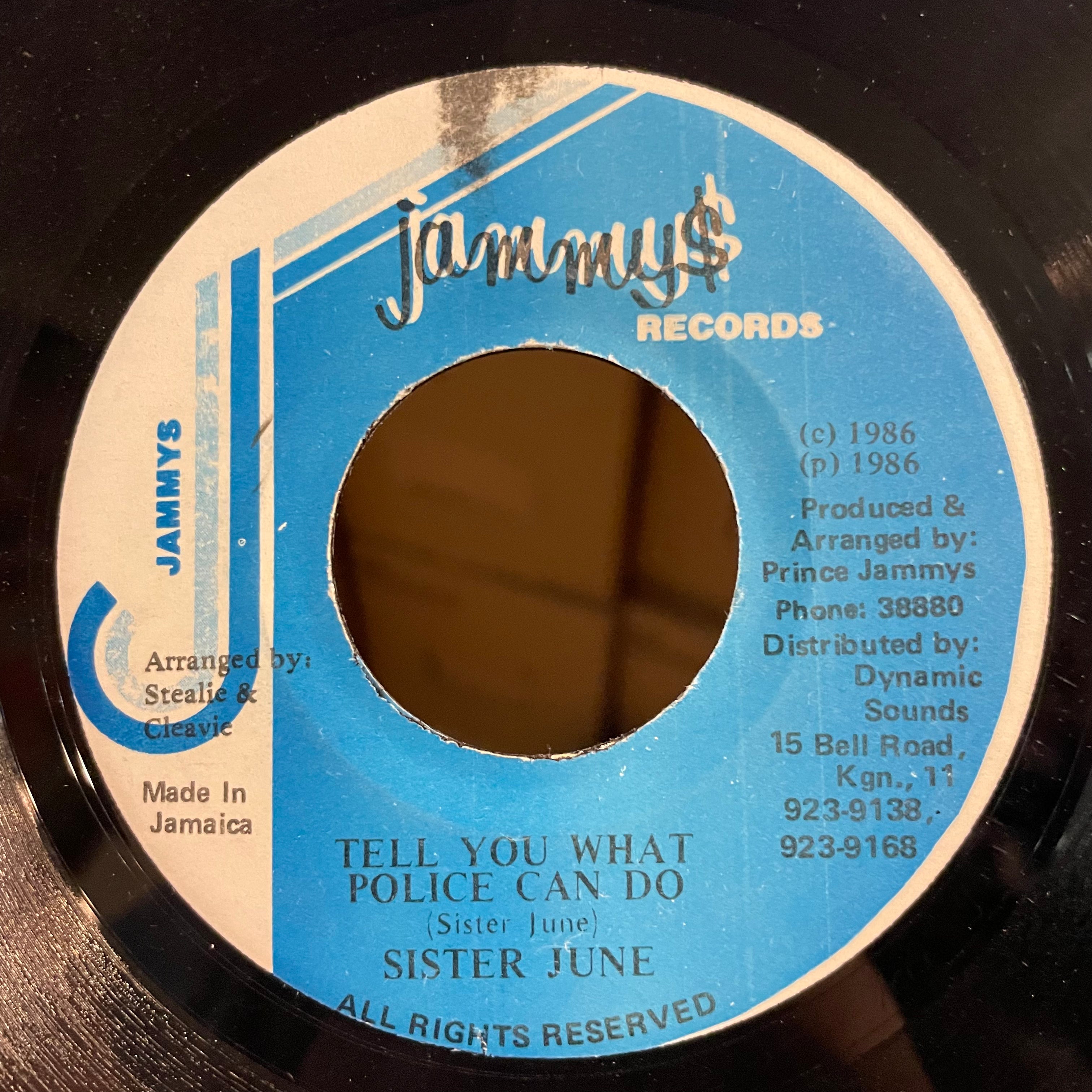 SISTER JUNE [Tell You What Police Can Do]