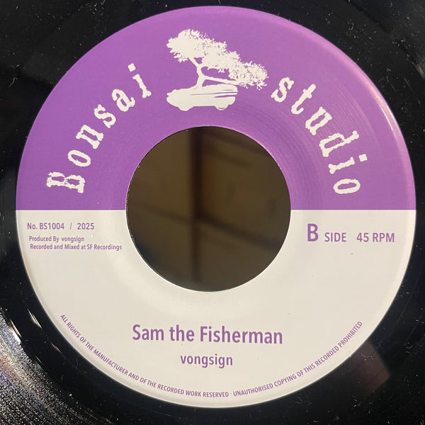 VONGSIGN [Green Hill / Sam The Fisherman]